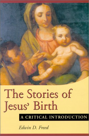 Imagen de archivo de The Stories of Jesus' Birth: A Critical Introduction a la venta por Wonder Book