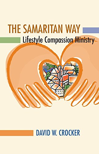 Imagen de archivo de THE SAMARITAN WAY: Lifestyle Compassion Ministry (TCP Leadership Series) a la venta por Front Cover Books