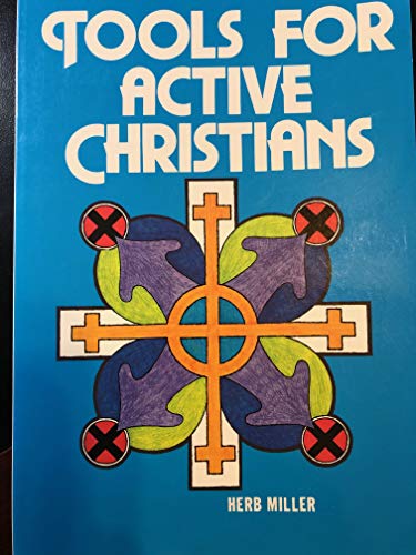 Beispielbild fr Tools for Active Christians zum Verkauf von Better World Books