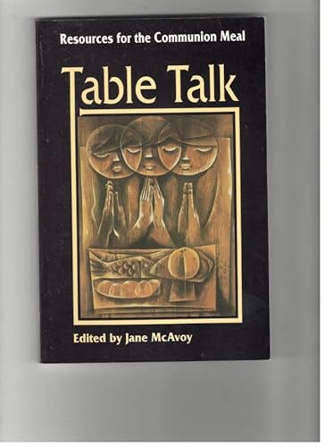 Stock image for Table Talk: Resources for the Communion Meal for sale by HPB-Emerald