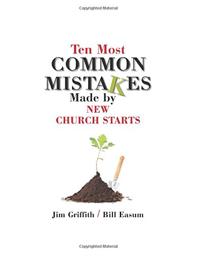 9780827236479: Ten Most Common Mistakes Made by New Church Starts