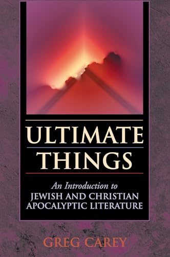 9780827238039: Ultimate Things: Introduction To Jewish And Christian Apocalypic Literature: An Introduction to Jewish and Christian Apocalyptic Literature