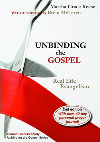 Beispielbild fr Unbinding the Gospel: Real Life Evangelism, 2nd Edition zum Verkauf von SecondSale