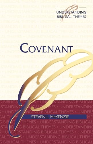 Stock image for Covenant (UNDERSTANDING BIBLICAL THEMES SERIES) for sale by SecondSale