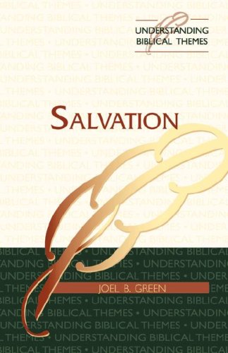 Imagen de archivo de Salvation (Understanding Biblical Themes) a la venta por BooksRun