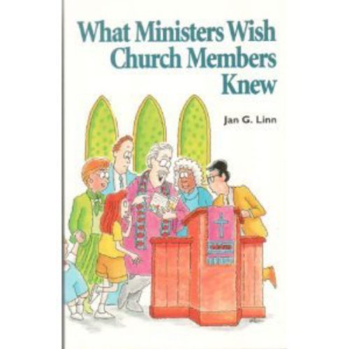 Imagen de archivo de What Ministers Wish Church Members Knew a la venta por BooksRun