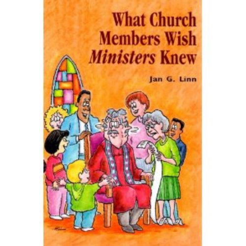 Imagen de archivo de What Church Members Wish Ministers Knew a la venta por ThriftBooks-Dallas
