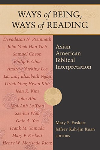 Imagen de archivo de Ways of Being, Ways of Reading: Asian American Biblical Interpretation a la venta por Front Cover Books