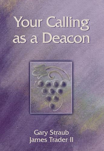 Stock image for Your Calling as a Deacon for sale by Once Upon A Time Books