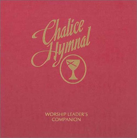 9780827280335: Chalice Hymnal : Worship Leader's Companion