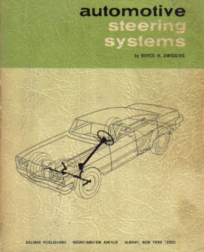 Automotive Steering Systems (9780827300286) by Dwiggins, Boyce H.