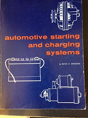 Automotive Starting and Charging Systems (9780827300309) by D. Wiggins