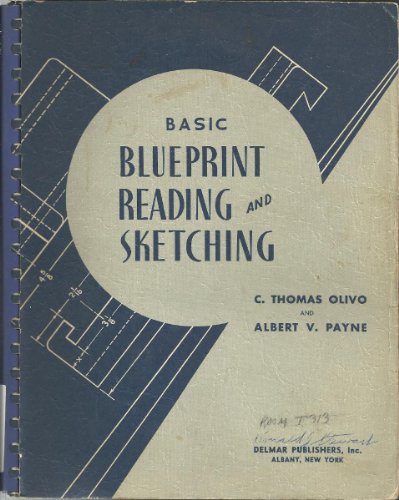 Beispielbild fr Basic blueprint reading and sketching zum Verkauf von Colorado's Used Book Store