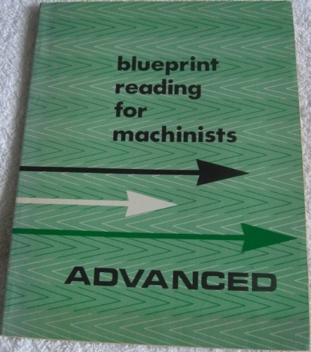 Beispielbild fr Blurprint Reading for Machinists: Advanced zum Verkauf von ThriftBooks-Dallas