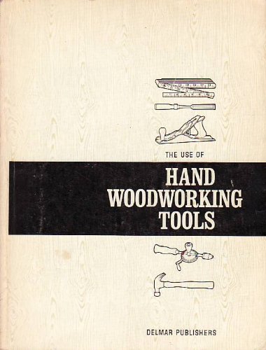 Beispielbild fr The Use of Hand Woodworking Tools zum Verkauf von Books on the Web
