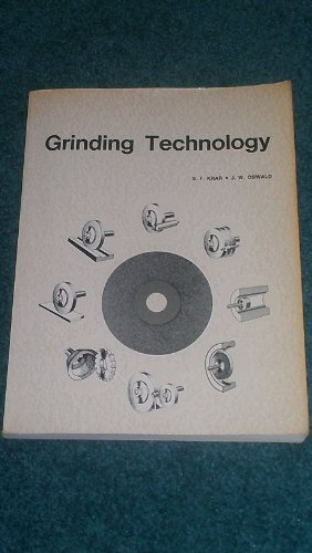 Grinding Technology (9780827302082) by Krar, S. F.; Oswold, J. W.