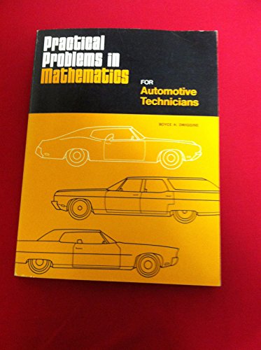 Practical problems in mathematics for automotive technicians (9780827302730) by Dwiggins, Boyce H