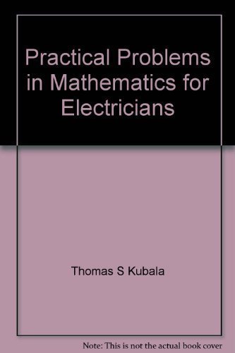 Practical Problems in Mathematics for Electricians (9780827302778) by Thomas Kubala
