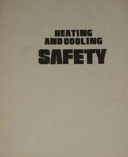 Beispielbild fr Heating and Cooling Safety zum Verkauf von Modetz Errands-n-More, L.L.C.