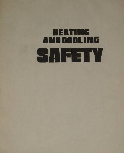 Imagen de archivo de Heating and Cooling Safety a la venta por Modetz Errands-n-More, L.L.C.