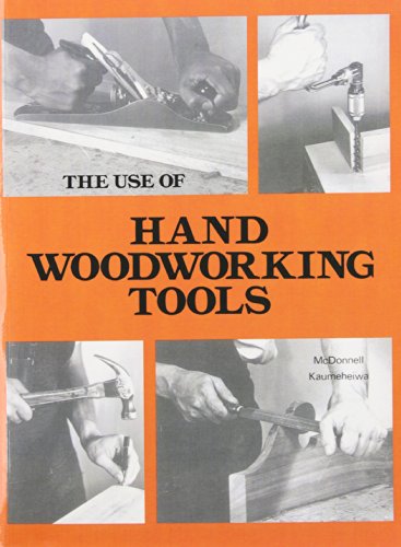 9780827310988: USE OF HAND WOODWORKING TOOLS