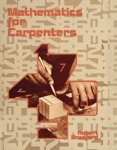 Mathematics for Carpenters (9780827311169) by Bradford, Robert