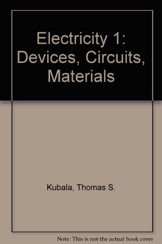 Imagen de archivo de Electricity 1: Devices, Circuits, Materials a la venta por ThriftBooks-Dallas