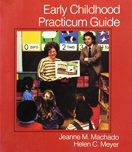 Stock image for Early childhood practicum guide: A sourcebook for beginning teachers of young children for sale by The Book Cellar, LLC