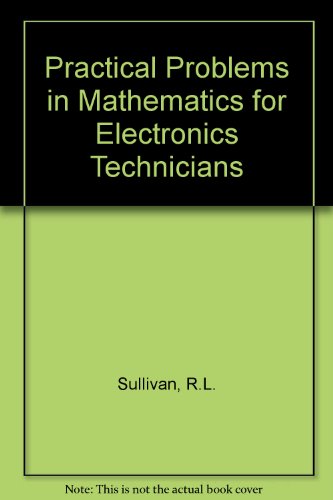 9780827320864: Practical Problems in Mathematics for Electronics Technicians