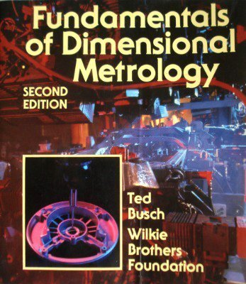 Imagen de archivo de Fundamentals of Dimensional Metrology (Mechanical Technology Series) a la venta por Books of the Smoky Mountains