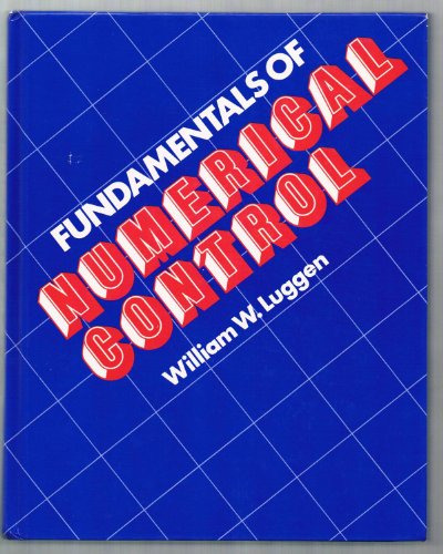 Stock image for Fundamentals of Numerical Control for sale by Aaron Books