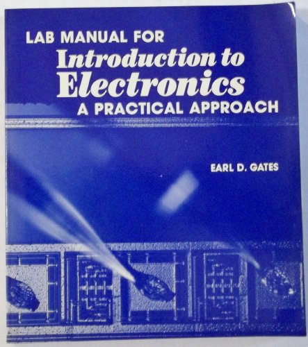 Imagen de archivo de Lab Manual for Introduction to Electronics: A Practical Approach a la venta por -OnTimeBooks-
