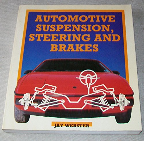 Beispielbild fr Automotive Suspension, Steering and Brakes zum Verkauf von Riverby Books (DC Inventory)