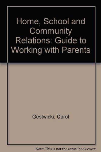 9780827326460: Home, School and Community Relations: Guide to Working with Parents