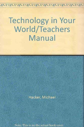 Stock image for Technology in Your World/Teachers Manual for sale by Nealsbooks