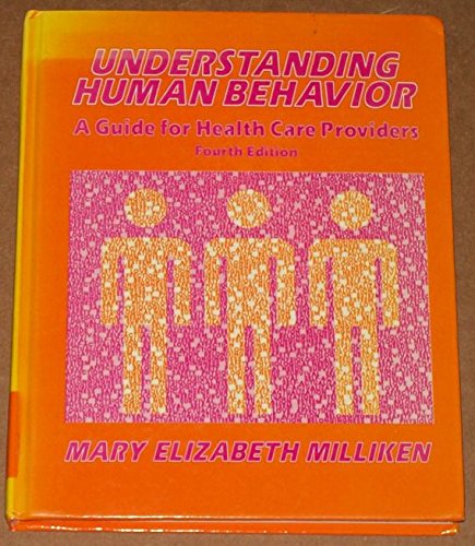 Stock image for Understanding human behavior: A guide for health care providers for sale by A Squared Books (Don Dewhirst)