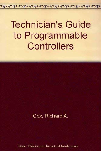 Technician's Guide to Programmable Controllers - Cox, Richard A