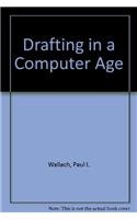 Stock image for Drafting in a Computer Age for sale by SecondSale