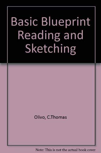 Beispielbild fr Basic Blueprint Reading and Sketching zum Verkauf von Irolita Books