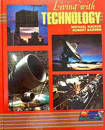 Imagen de archivo de Living With Technology (Delmar Technology Series) a la venta por Wonder Book