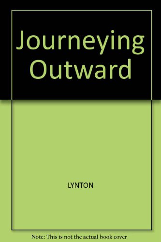 Stock image for Journeying Outward: A Guide to Career Development for sale by 4 THE WORLD RESOURCE DISTRIBUTORS