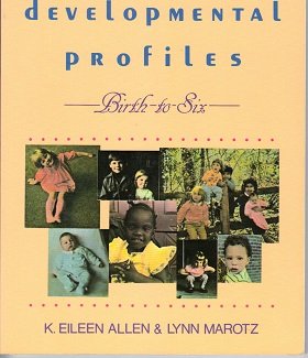 Imagen de archivo de Developmental Profiles: Birth to Six a la venta por SecondSale