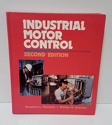 Imagen de archivo de Industrial Motor Control a la venta por ThriftBooks-Atlanta