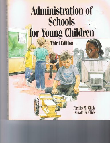 9780827336575: Administration of Schools for Young Children (Early Childhood Education)