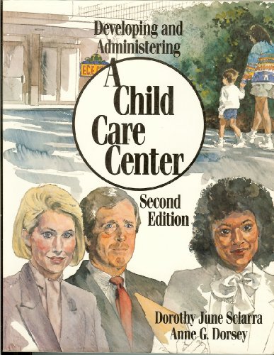 9780827336674: Developing and Administering a Child Care Center (Instructors Guide)