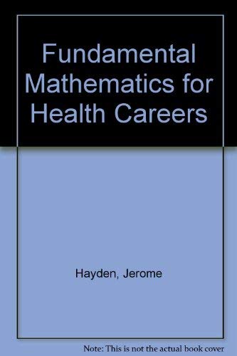 Beispielbild fr Fundamental Mathematics for Health Careers. zum Verkauf von Plurabelle Books Ltd