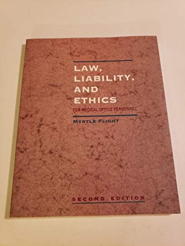 Imagen de archivo de Law, Liability, and Ethics for Medical Office Personnel a la venta por Wonder Book