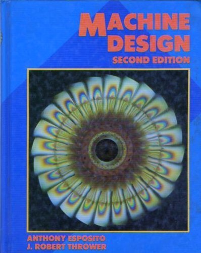 Imagen de archivo de Machine Design a la venta por ThriftBooks-Dallas