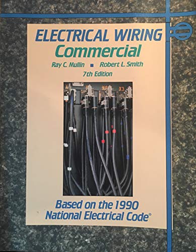 Beispielbild fr Electrical Wiring, Commercial Based on the 1990 Nat. Elec. Code zum Verkauf von Ann Becker