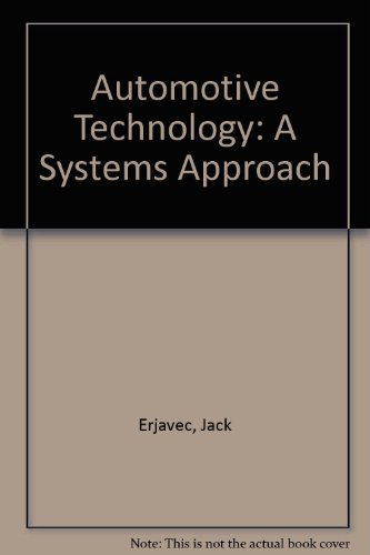 Automotive Technology: A Systems Approach (9780827341425) by Erjavec, Jack; Scharff, Robert